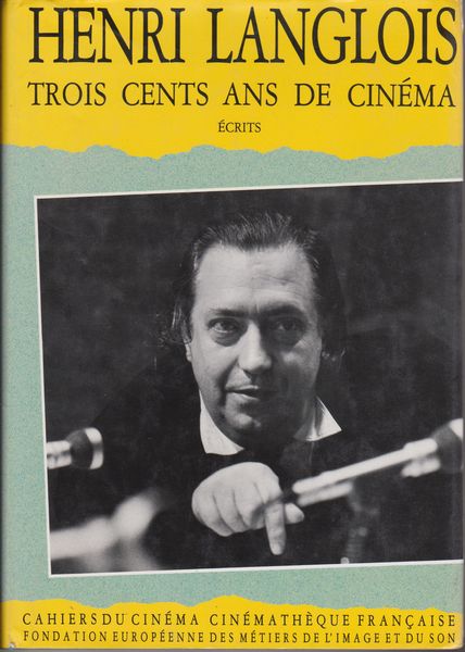 Trois cents ans de cinema : ecrits