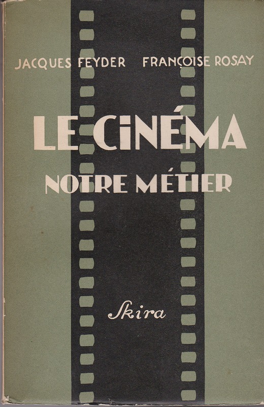 Le cinema : notre metier Le cinema : notre metier