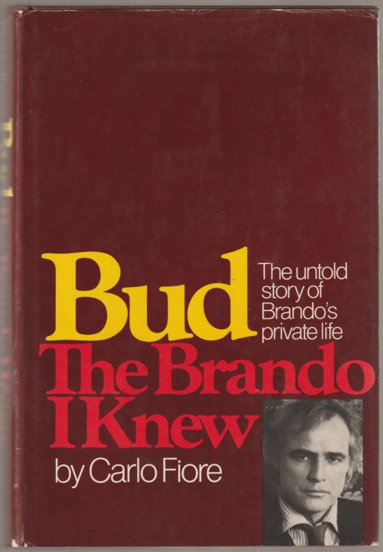 Bud : the Brando I knew : the untold story of Brando's private life.