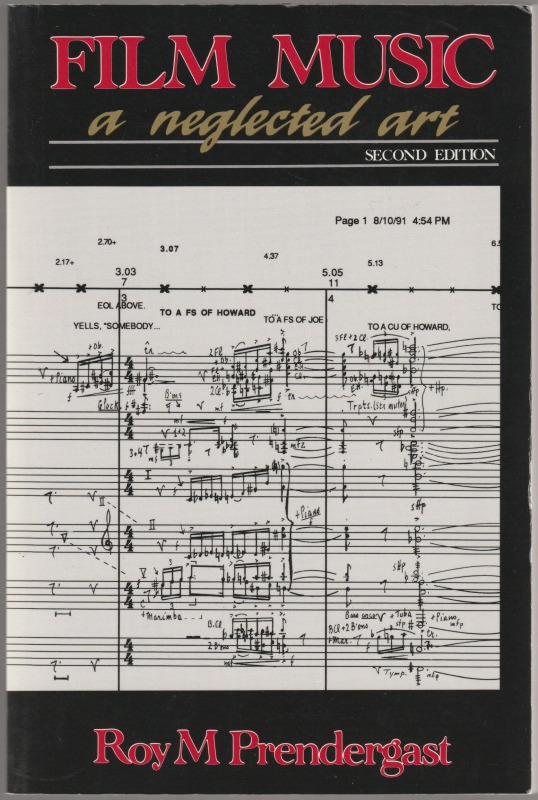 Film music : a neglected art : a critical study of music in films Film music : a neglected art : a critical study of music in films