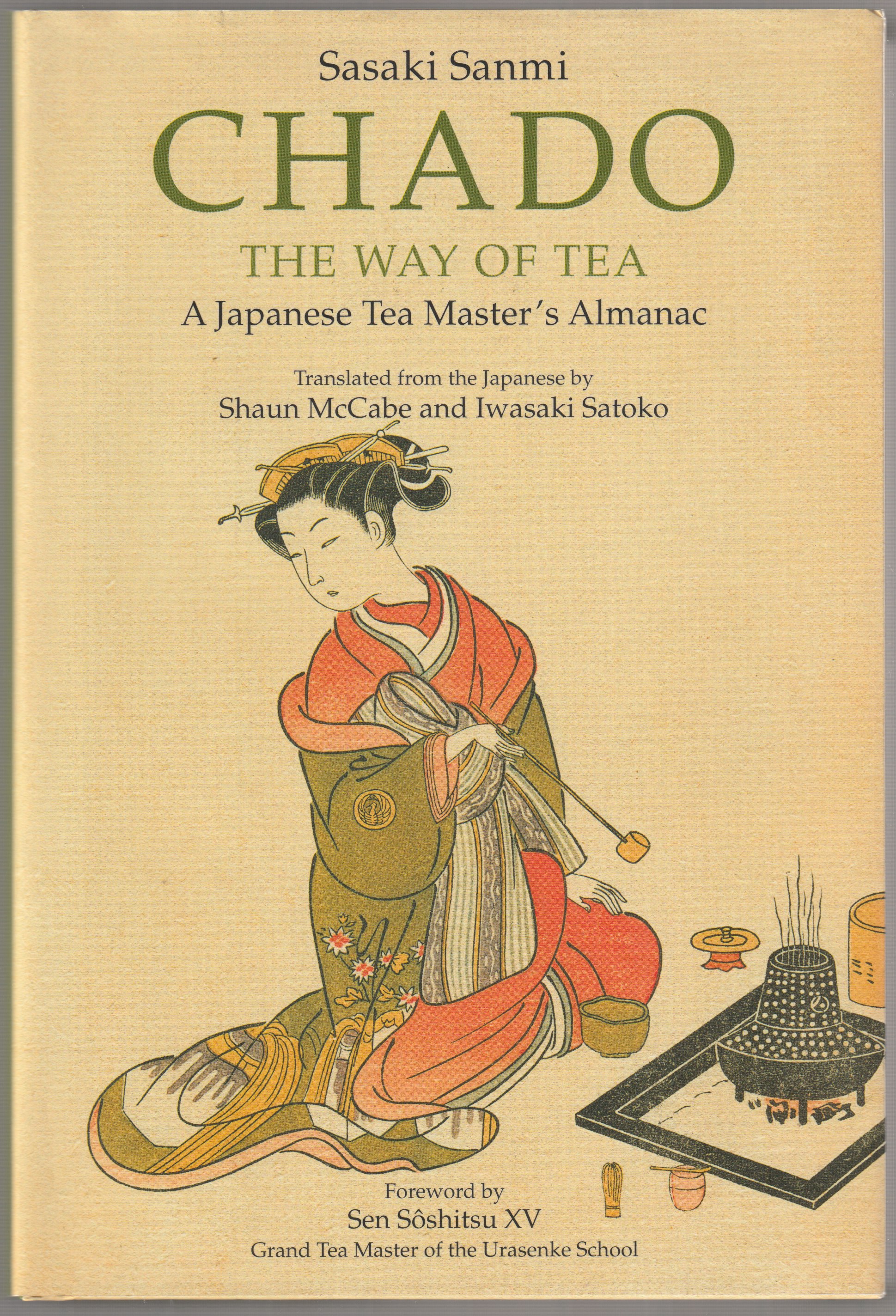 Chado : the way of tea : a Japanese tea master's almanac