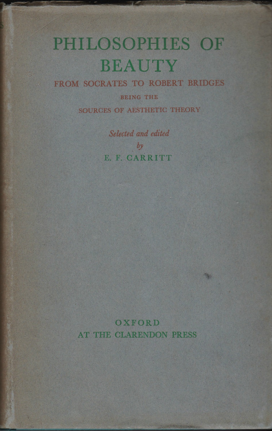 Philosophies of beauty from Socrates to Robert Bridges : being the sources of aesthetic theory.