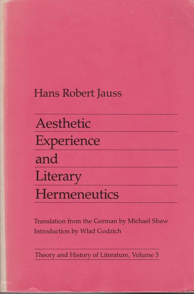 Aesthetic experience and literary hermeneutics Aesthetic experience and literary hermeneutics