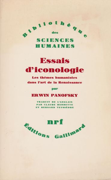 Essais d'iconologie : themes humanistes dans l'art de la Renaissance Essais d'iconologie : themes humanistes dans l'art de la Renaissance