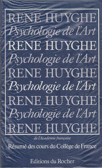 Psychologie de l'art : resume des cours du collage de France, 1951-1976