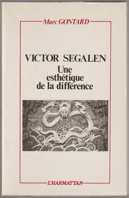 Victor Segalen : une esthetique de la difference