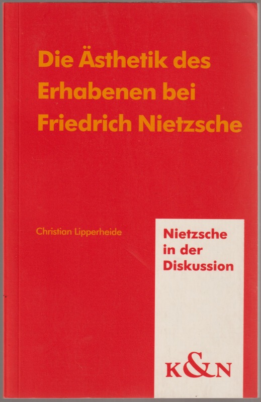 Die Asthetik des Erhabenen bei Friedrich Nietzsche : die Verwindung der Metaphysik der Erhabenheit