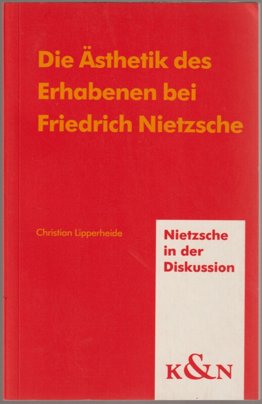 Die Asthetik des Erhabenen bei Friedrich Nietzsche : die Verwindung der Metaphysik der Erhabenheit Die Asthetik des Erhabenen bei Friedrich Nietzsche : die Verwindung der Metaphysik der Erhabenheit