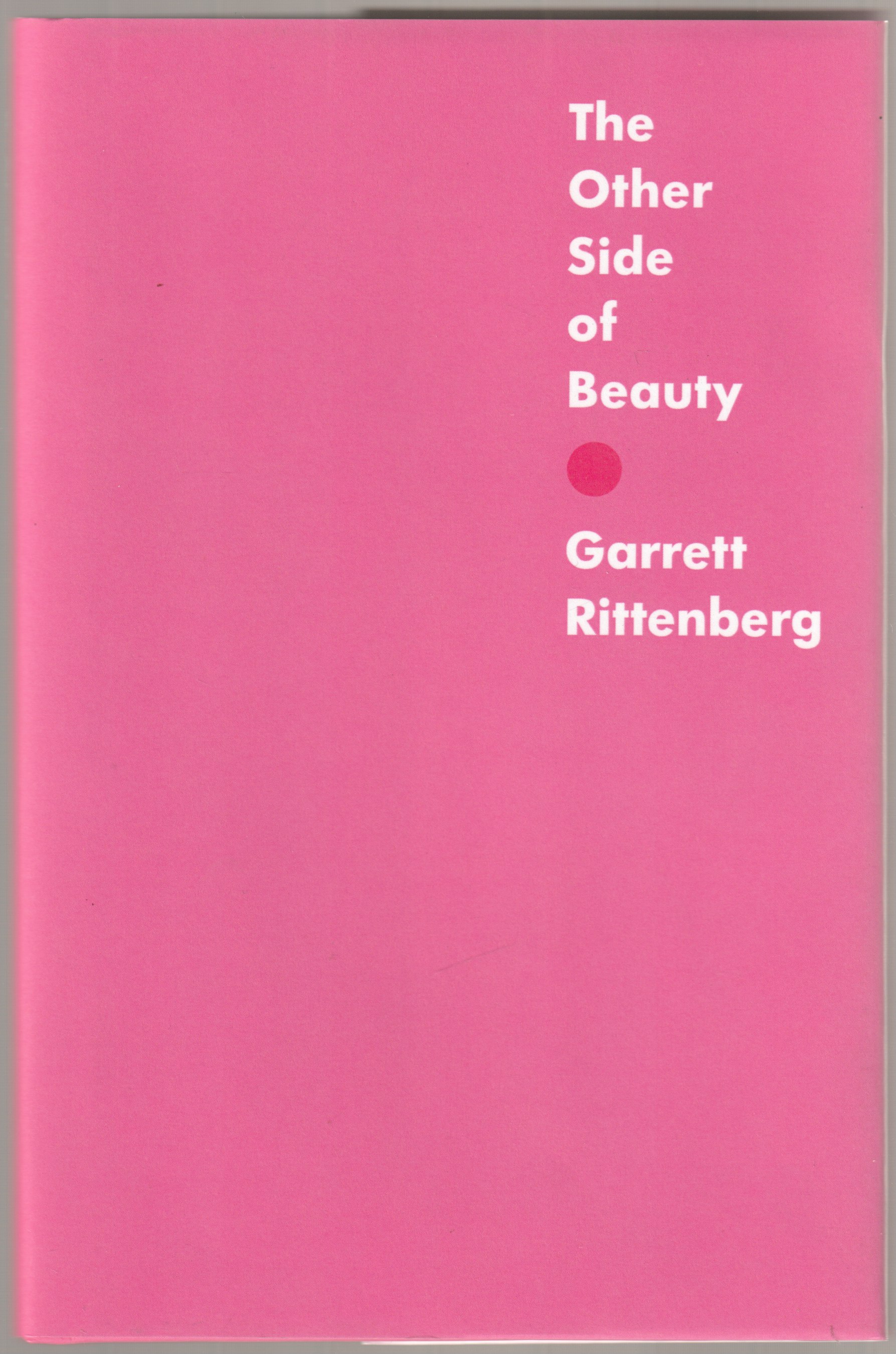 The Other Side of Beauty. The Other Side of Beauty.