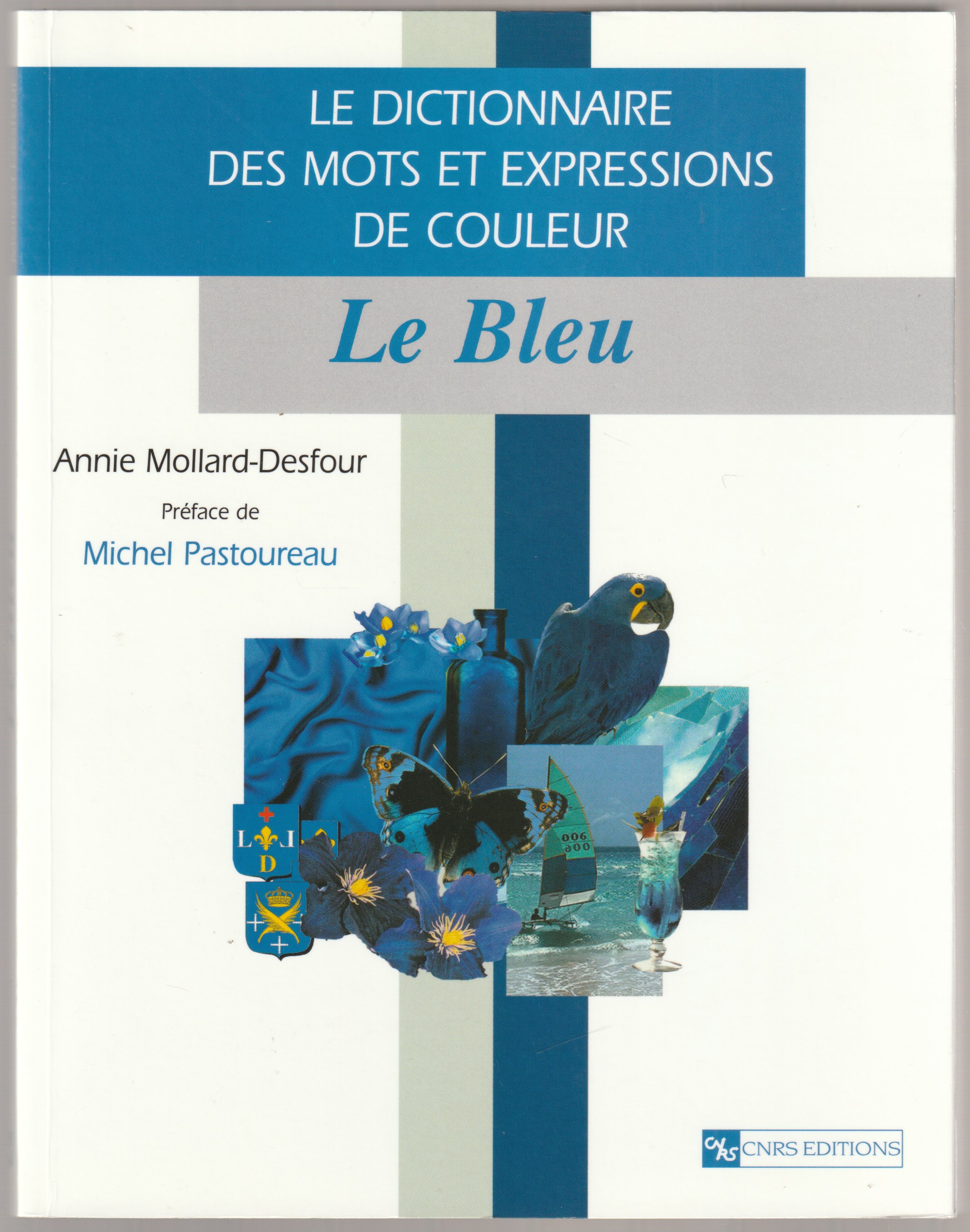 Le bleu. Le bleu.