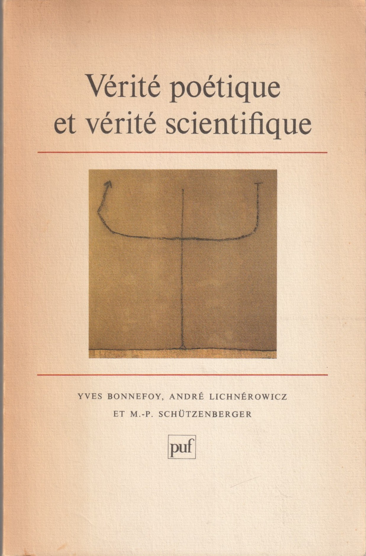 Verite poetique et verite scientifique : offert a Gilbert Gadoffre a l'occasion du quarantieme anniversaire de l'Institut collegial europeen. Verite poetique et verite scientifique : offert a Gilbert Gadoffre a l'occasion du quarantieme anniversaire de l'Institut collegial europeen.