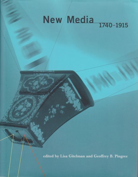 New media, 1740-1915 New media, 1740-1915