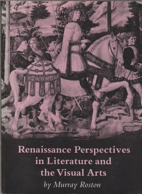 Renaissance perspectives in literature and the visual arts Renaissance perspectives in literature and the visual arts