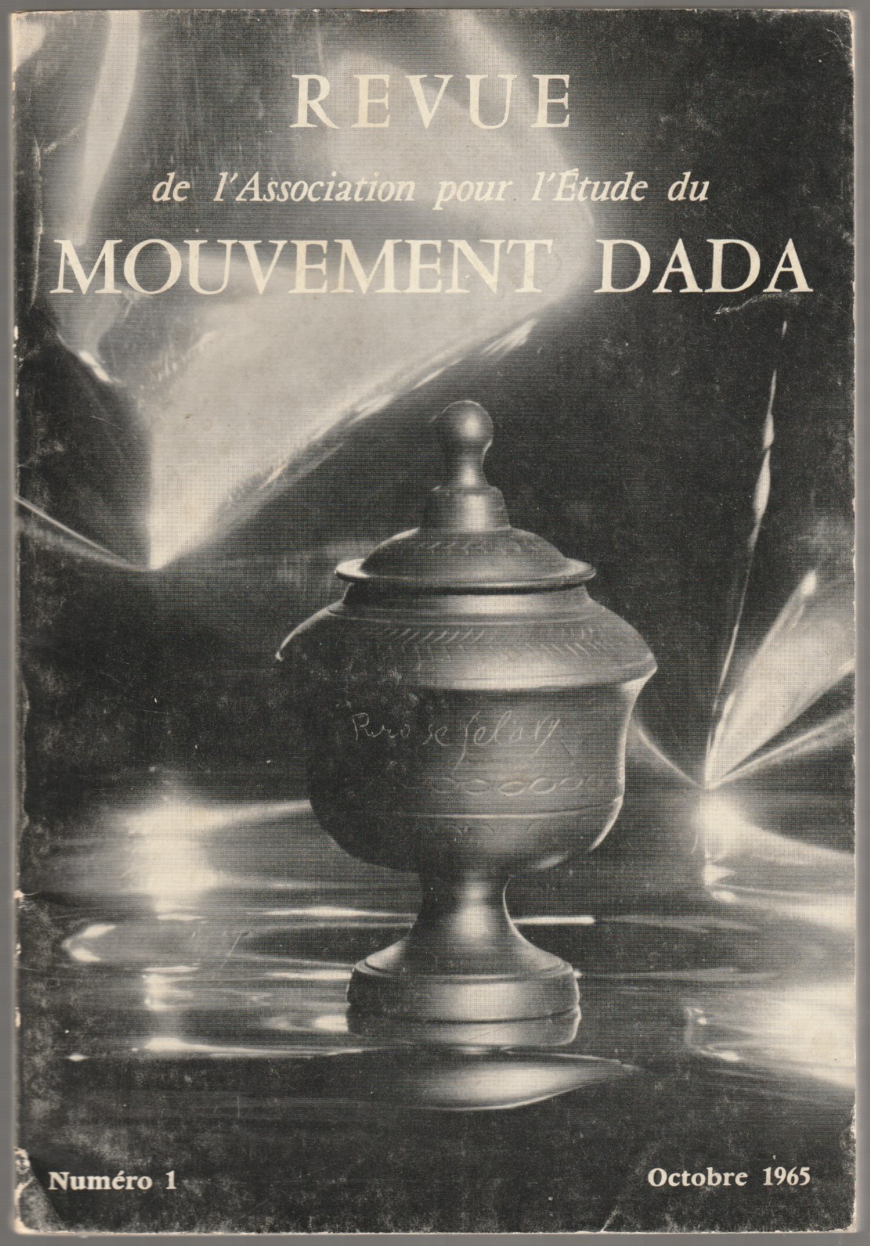 Revue de l'Association pour l'etude du mouvement dada., No. 1 Revue de l'Association pour l'etude du mouvement dada., No. 1