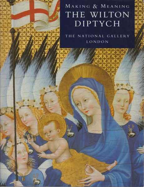 The Wilton Diptych The Wilton Diptych