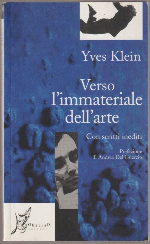 Verso l'immateriale dell'arte : con scritti inediti.