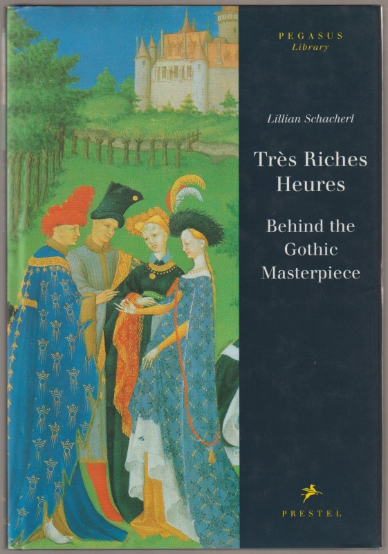 Tres riches heures : behind the Gothic masterpiece.