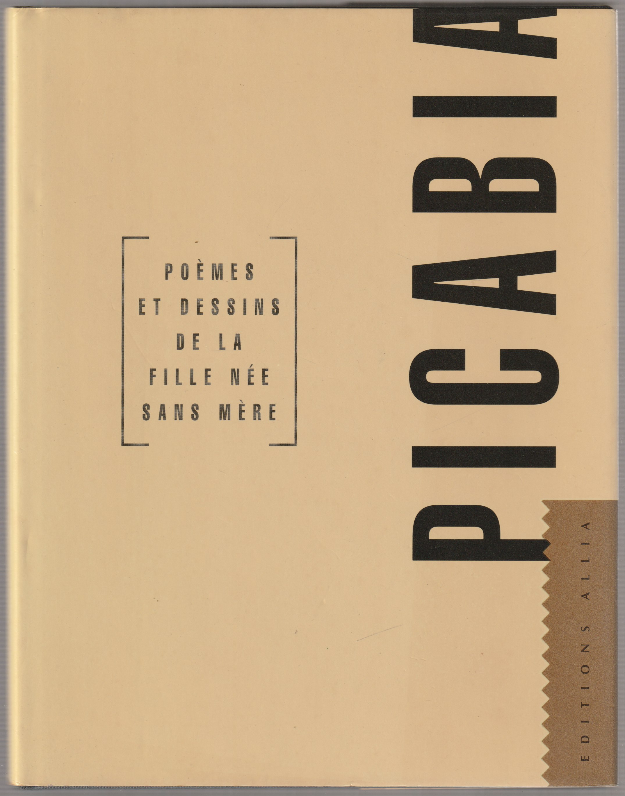Poemes et dessins de la fille nee sans mere ; 18 dessins, 51 poemes. Poemes et dessins de la fille nee sans mere ; 18 dessins, 51 poemes.