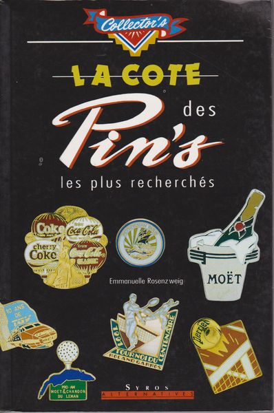 La cote des pin's les plus recherches La cote des pin's les plus recherches