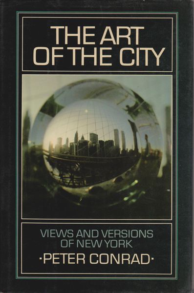 The art of the city : views and versions of New York The art of the city : views and versions of New York
