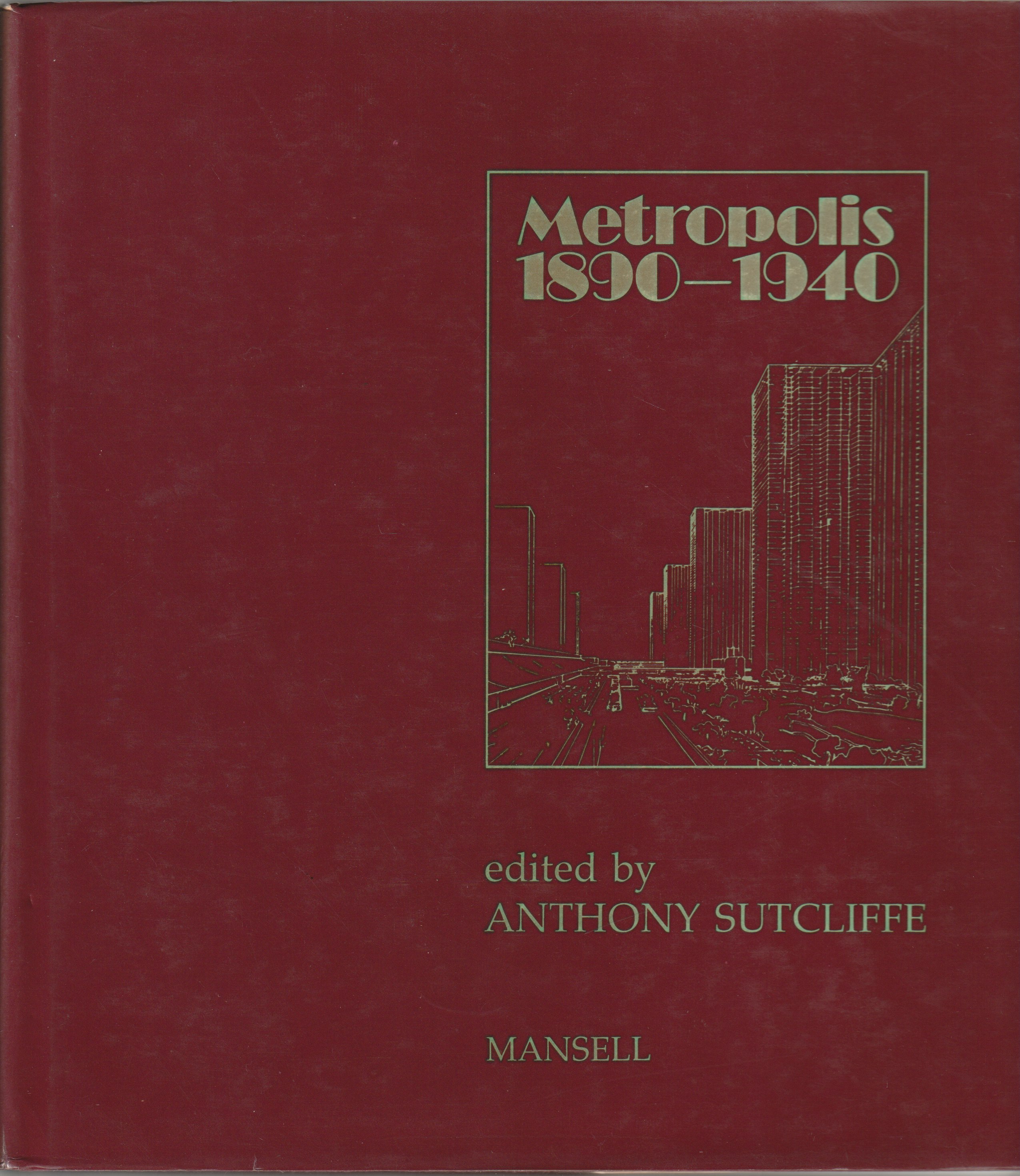 Metropolis 1890-1940 Metropolis 1890-1940