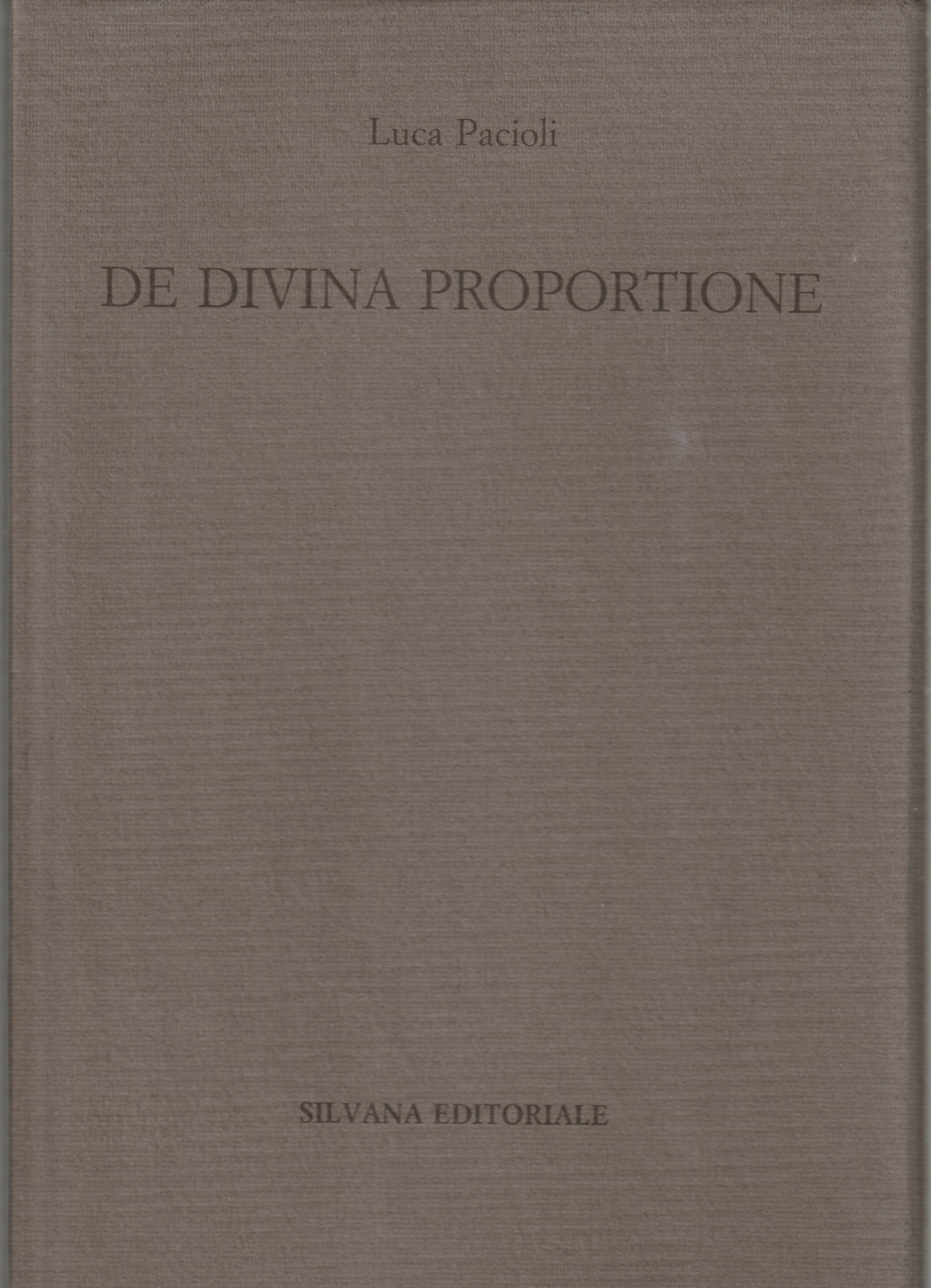 De divina proportione., [v. 1]