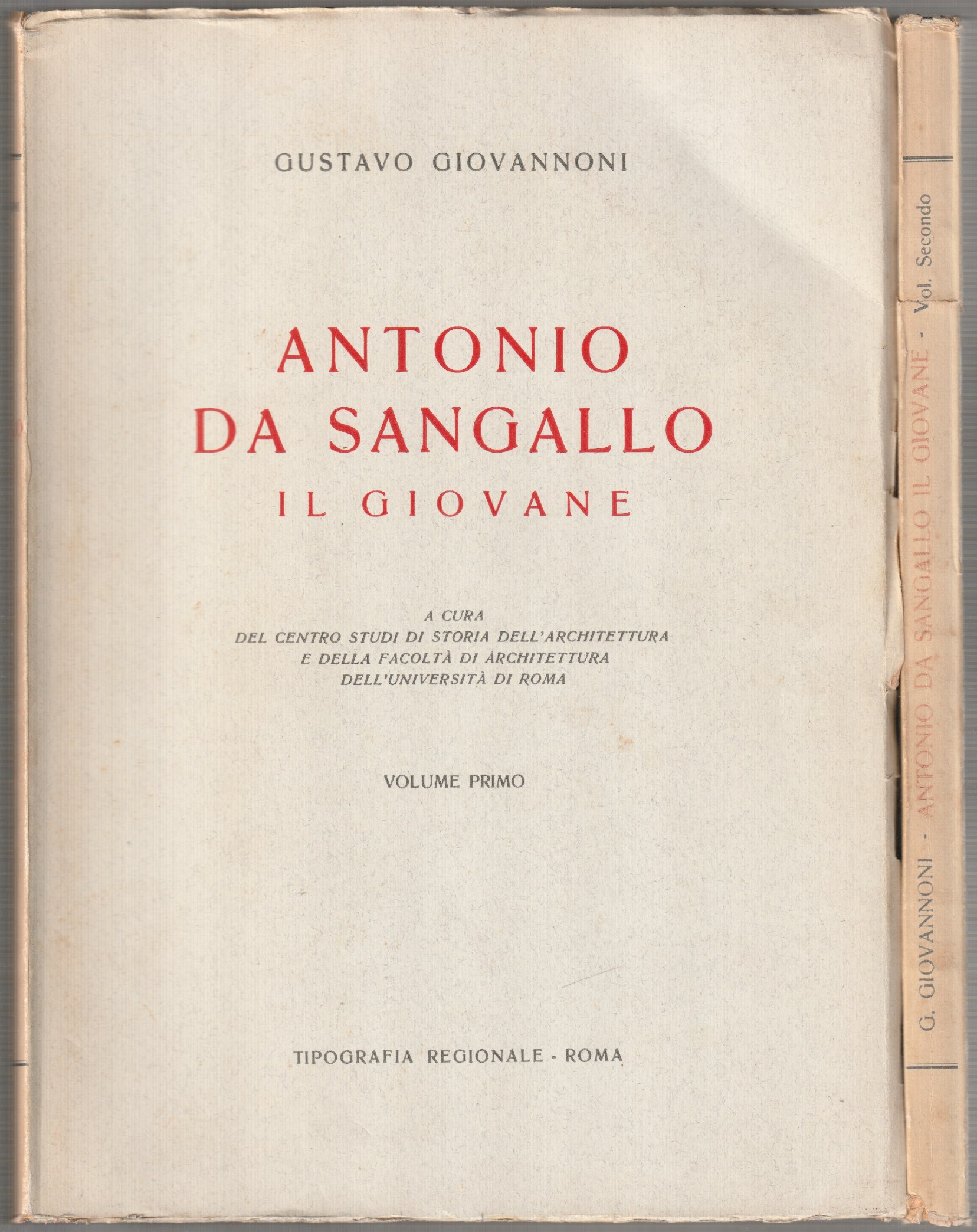 Antonio da Sangallo : il Giovane., Vol. 1-2 Antonio da Sangallo : il Giovane., Vol. 1-2