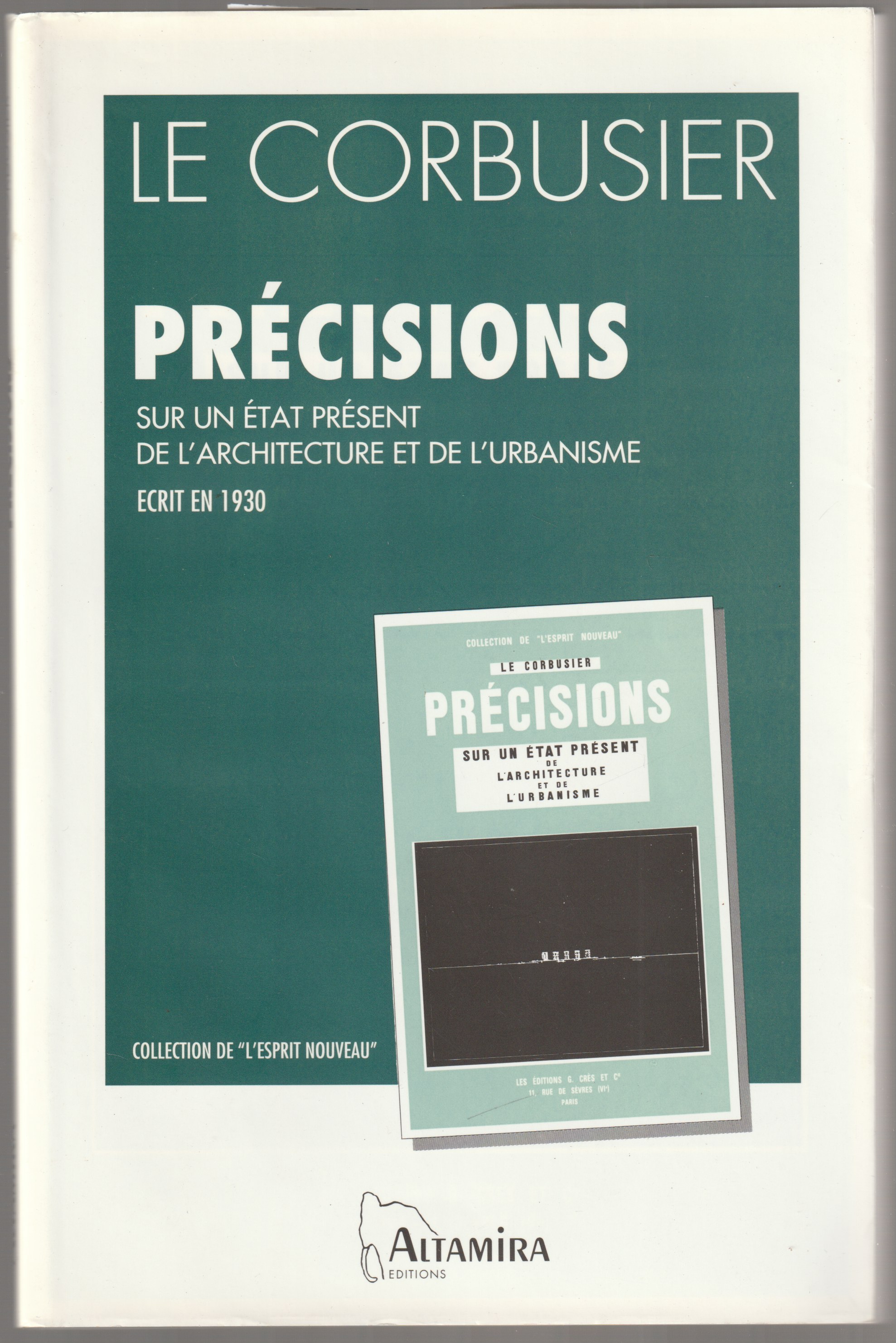 Precision sur un etat present de l'architecture et de l'urbanisme : ecrit en 1930. Precision sur un etat present de l'architecture et de l'urbanisme : ecrit en 1930.