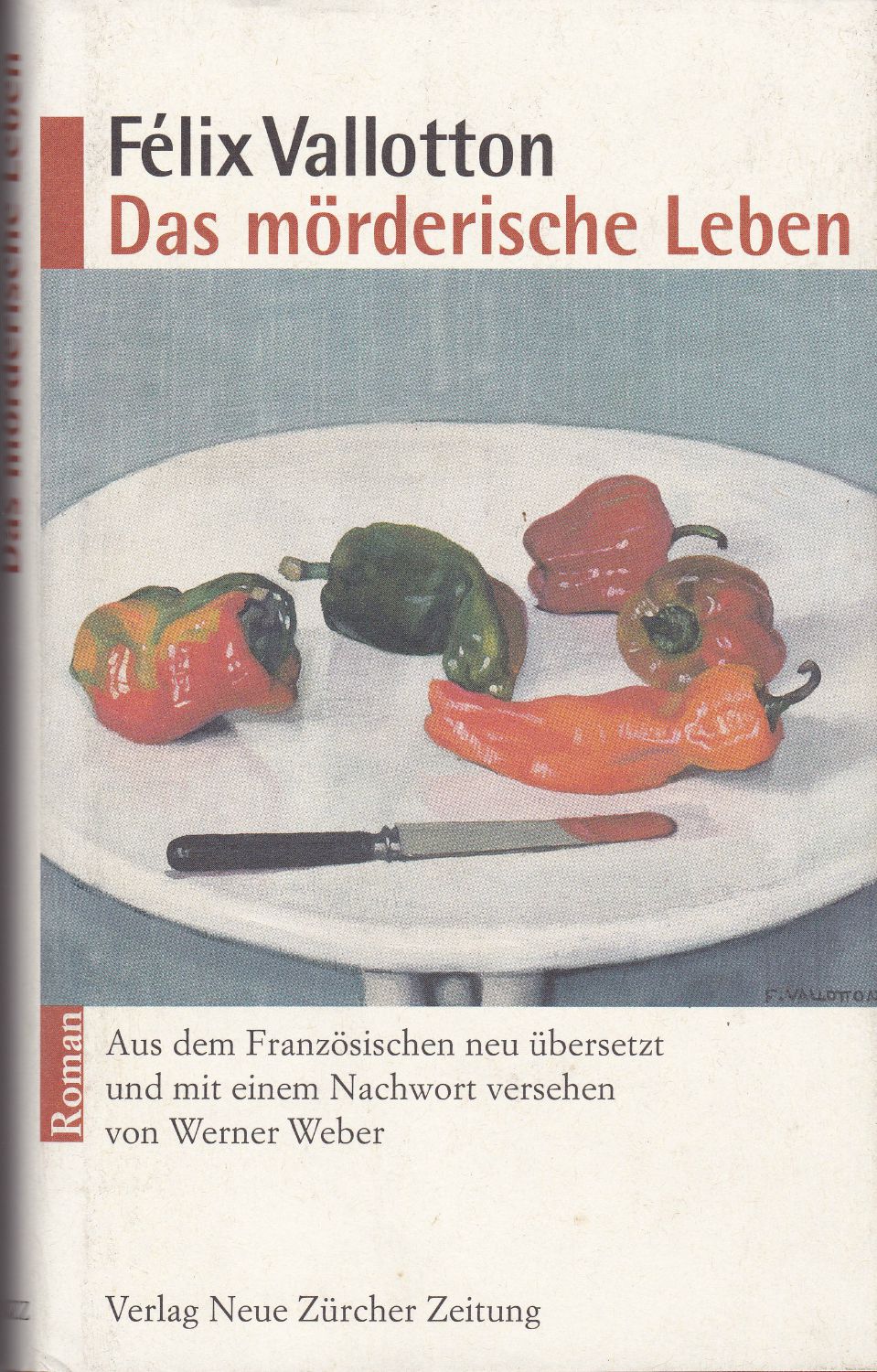 Das morderische Leben. Das morderische Leben.