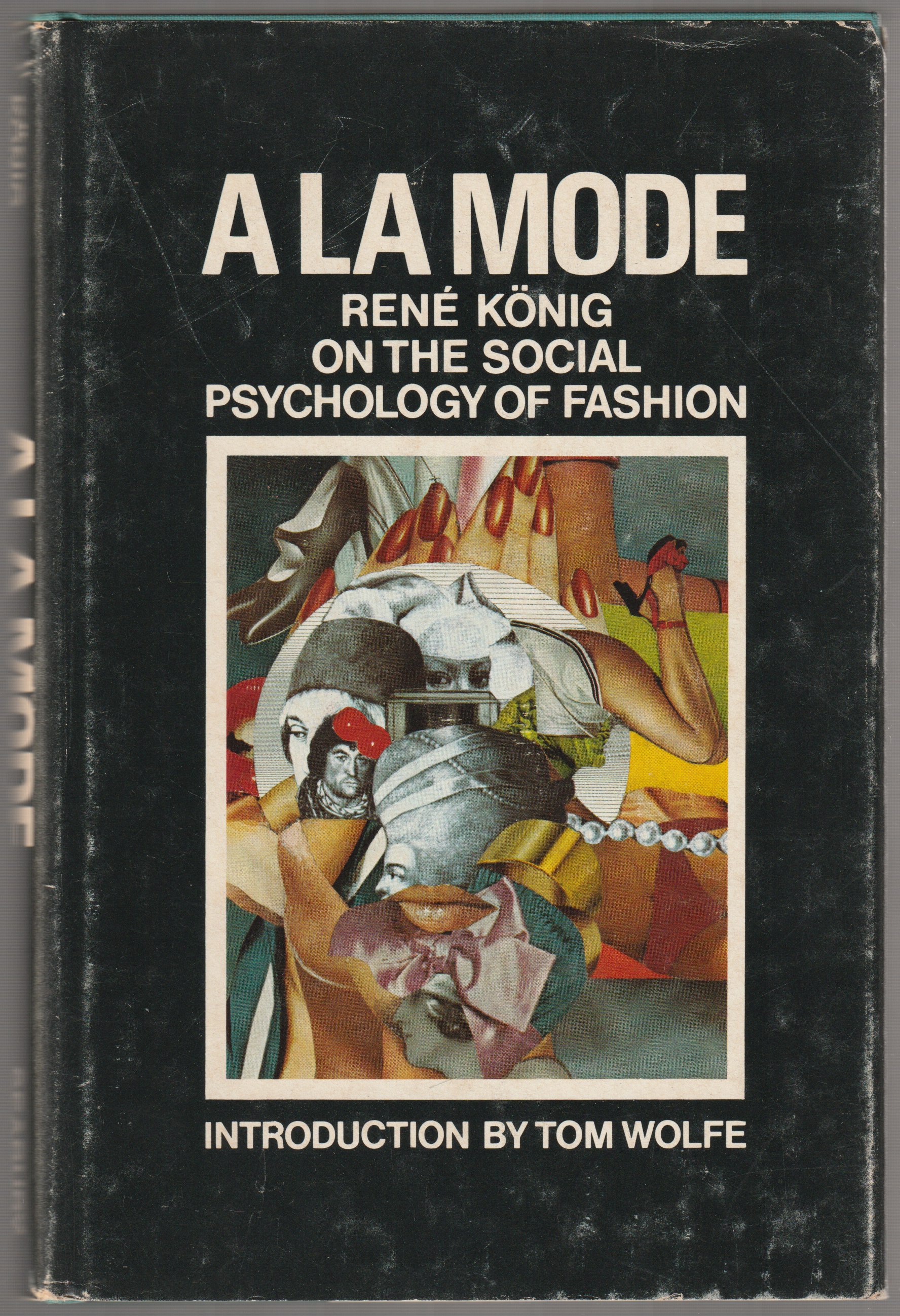 A la mode ; on the social psychology of fashion. A la mode ; on the social psychology of fashion.