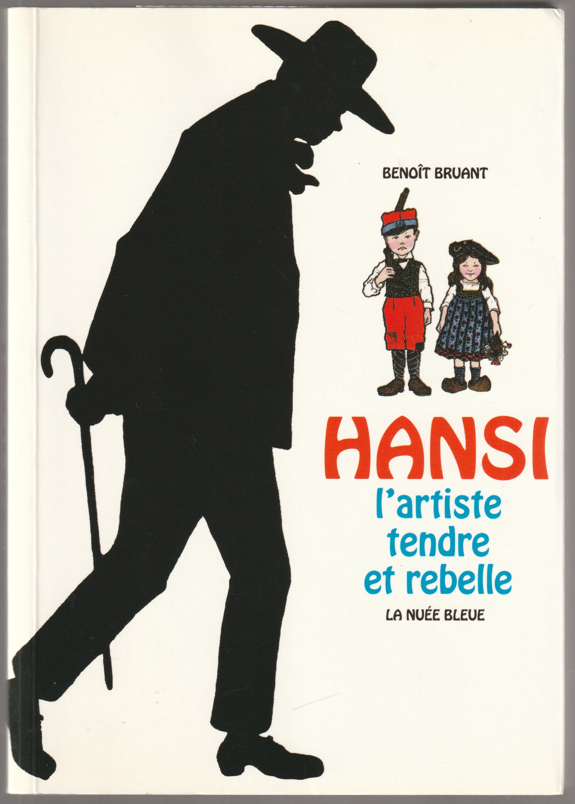 Hansi : l'artiste tendre et rebelle. Hansi : l'artiste tendre et rebelle.