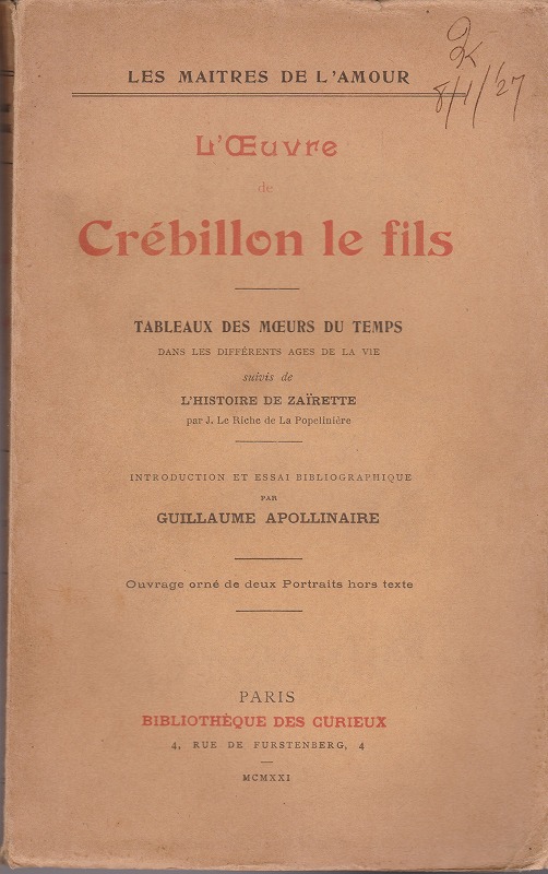 L'oeuvre de Crebillon le Fils : Tableaux des moeurs du temps dans les differents ages de la vie, suivis de, L'histoire de Zairette