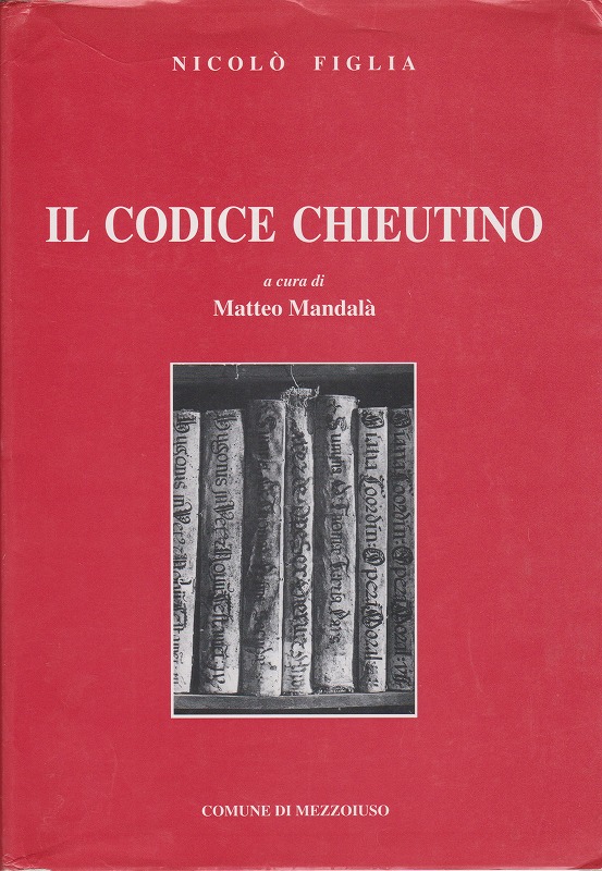 Il codice chieutino. (Istituto di lingua e letteratura Albanese, Facolta di lettere e filosofia di Parermo) Il codice chieutino. (Istituto di lingua e letteratura Albanese, Facolta di lettere e filosofia di Parermo)