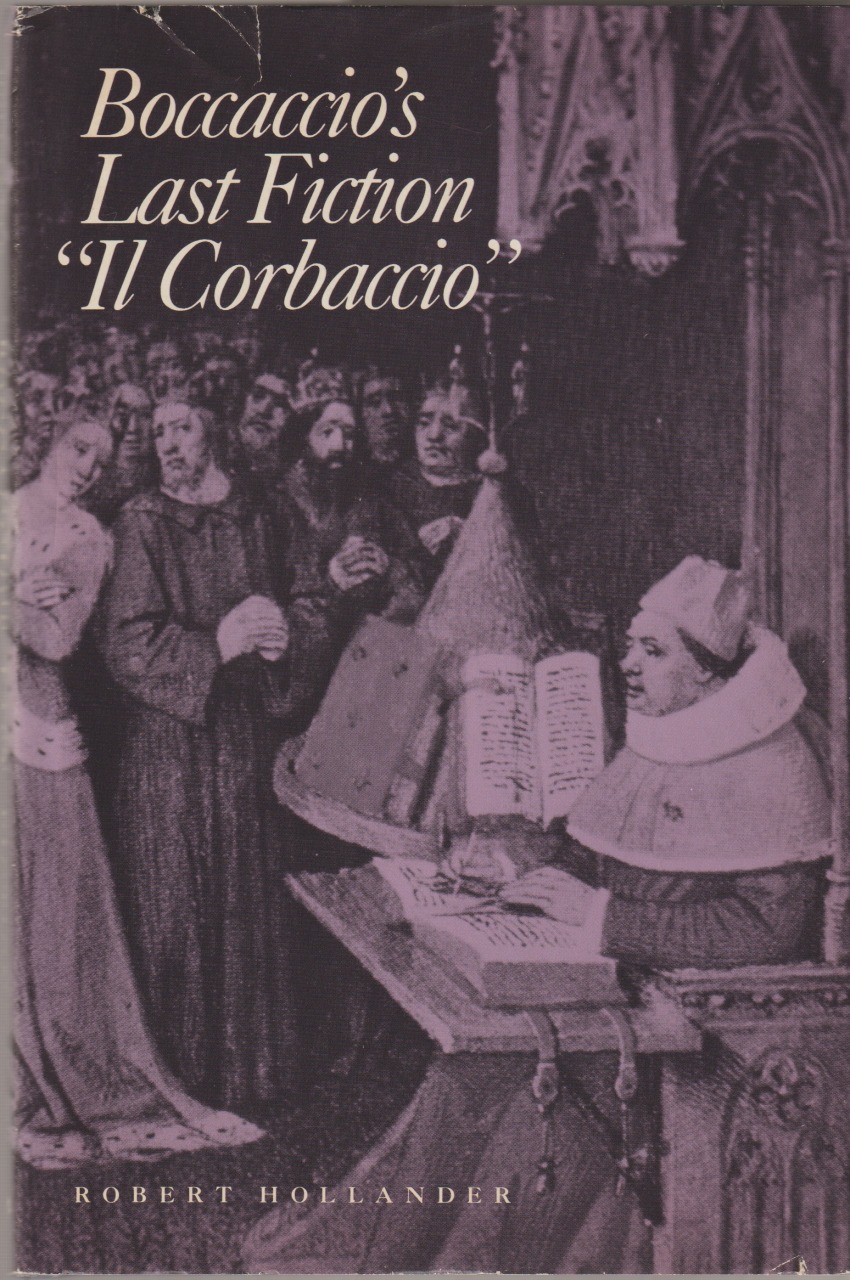 Boccaccio's last fiction, Il Corbaccio Boccaccio's last fiction, Il Corbaccio