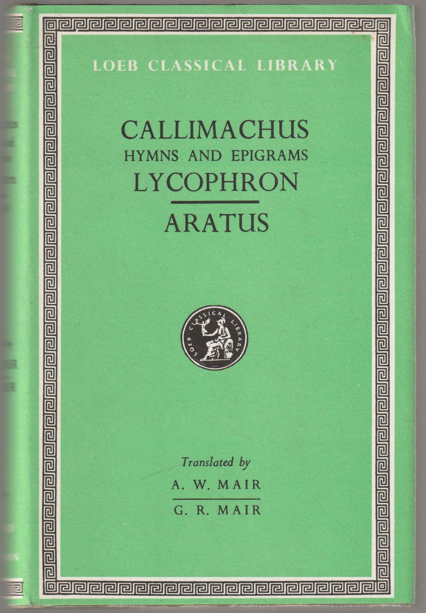 Hymns and epigrams ; Lycophron ; Aratus Hymns and epigrams ; Lycophron ; Aratus