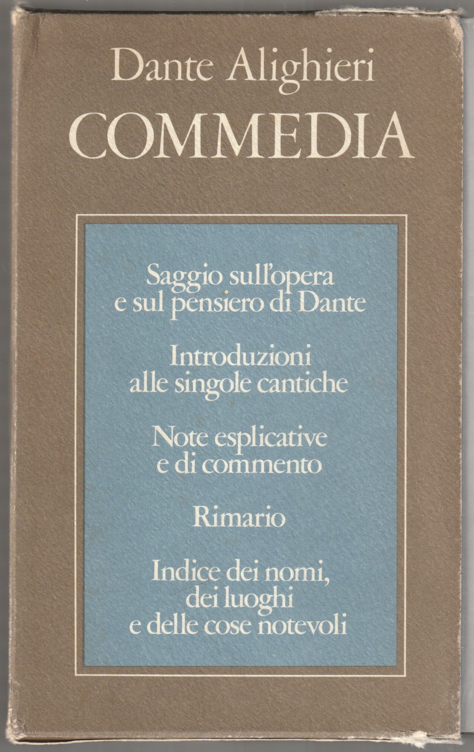 Commedia : rimario, indice dei nomi, dei luoghi e delle cose notevoli. Commedia : rimario, indice dei nomi, dei luoghi e delle cose notevoli.