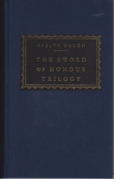 The sword of honour trilogy The sword of honour trilogy