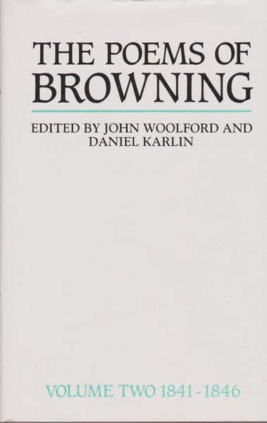 The poems of Browning : Vol.2 1841-1846, 2