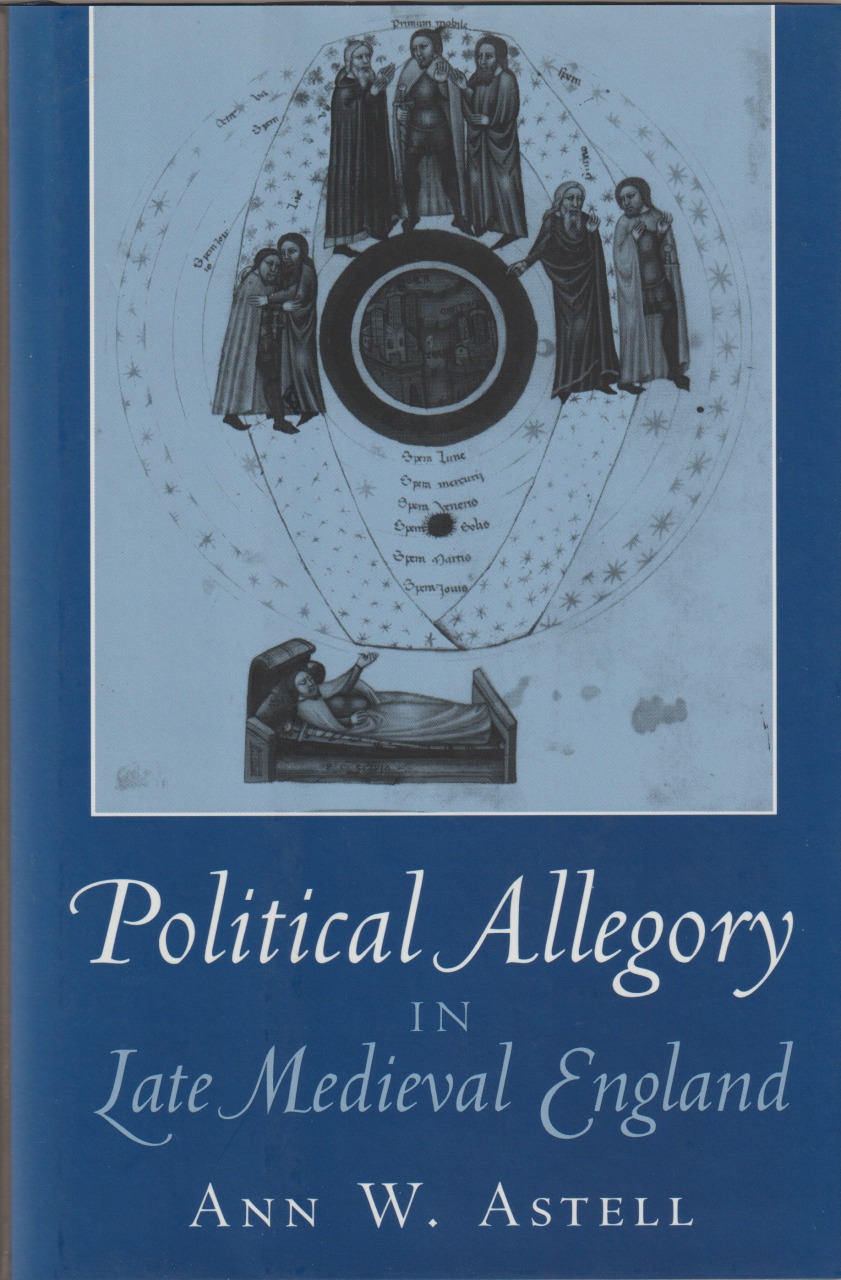 Political allegory in late medieval England Political allegory in late medieval England