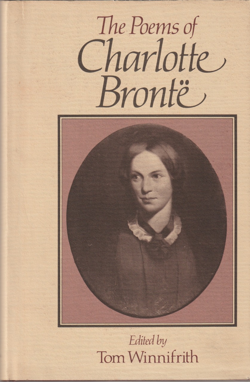 The poems of Charlotte Bronte The poems of Charlotte Bronte
