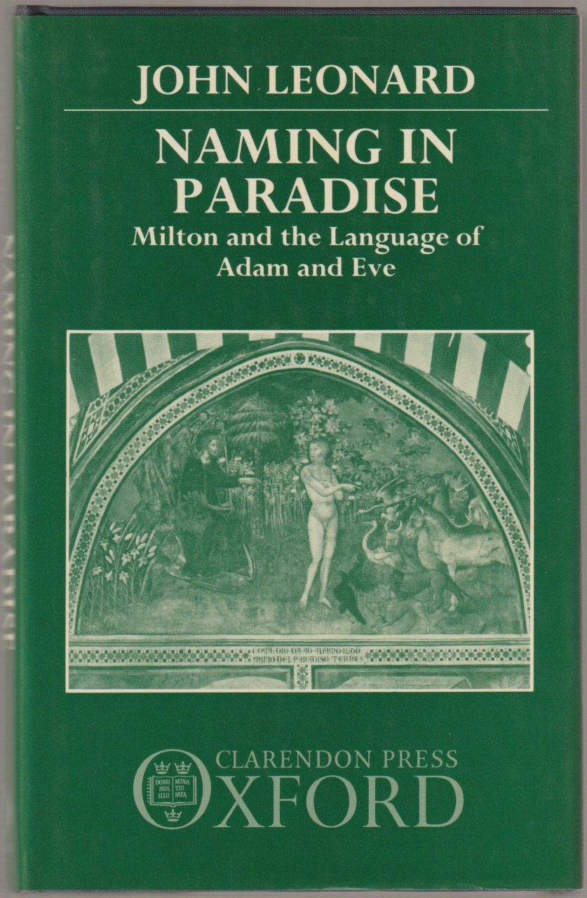 Naming in Paradise : Milton and the language of Adam and Eve