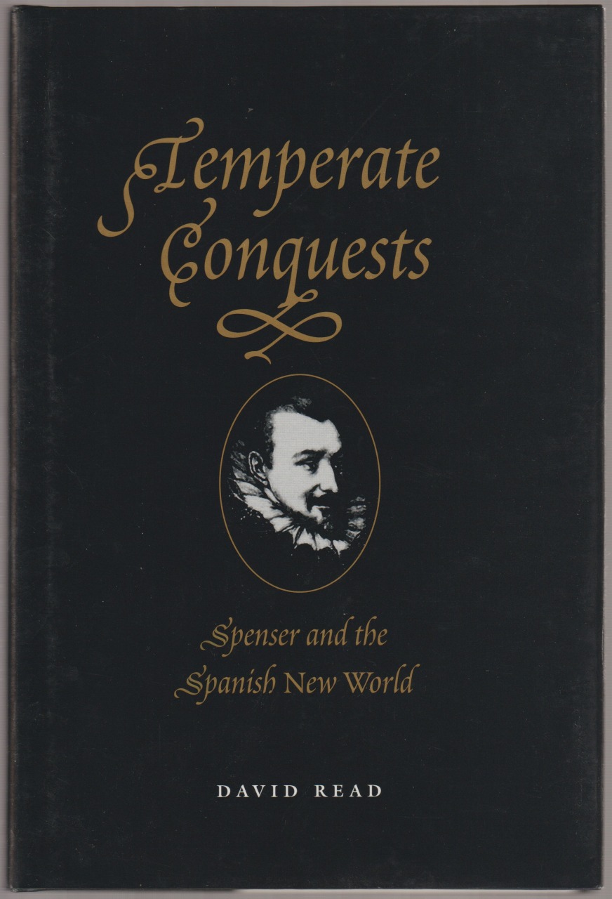 Temperate conquests : Spenser and the Spanish New World