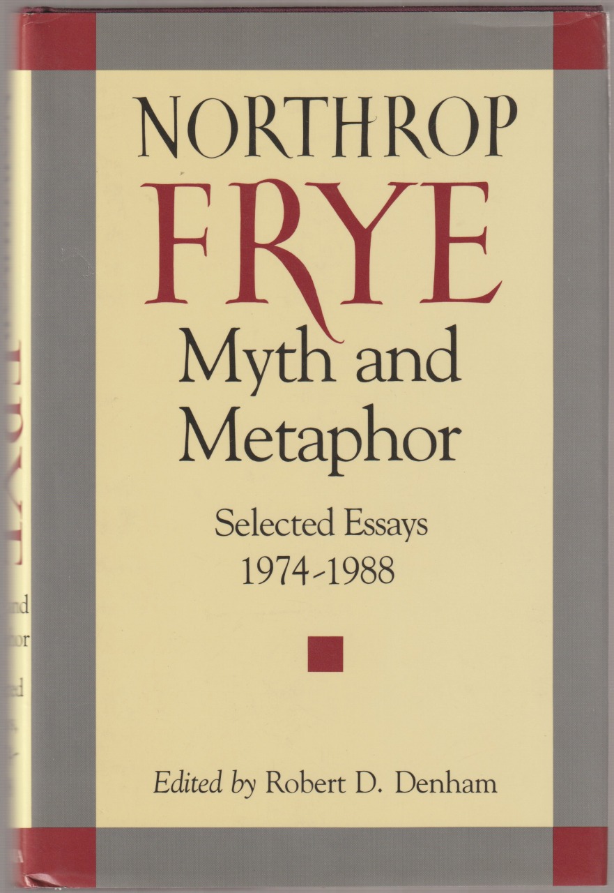 Myth and metaphor : selected essays, 1974-1988