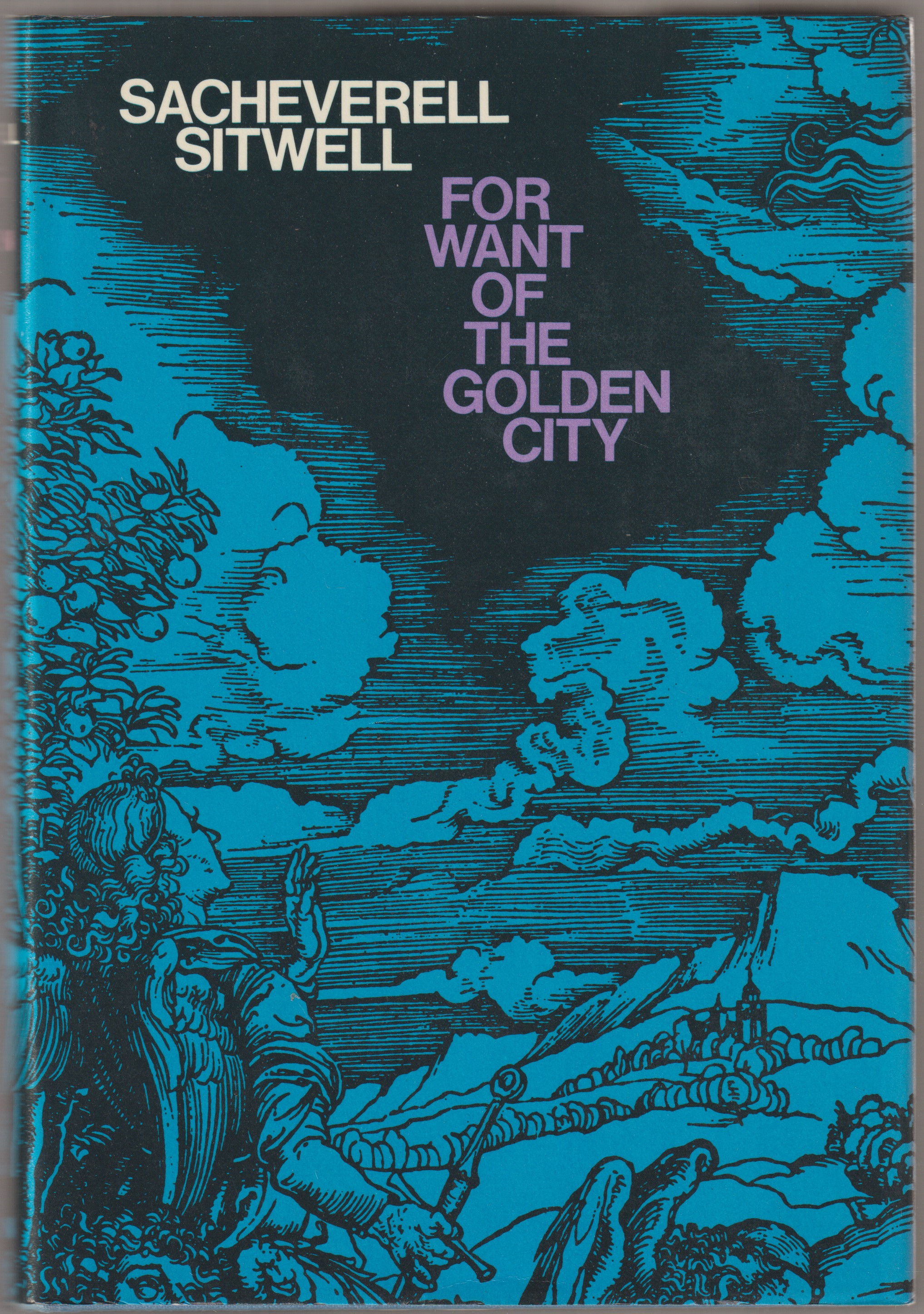 For want of the golden city For want of the golden city
