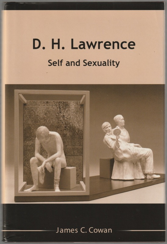 D.H. Lawrence : self and sexuality D.H. Lawrence : self and sexuality