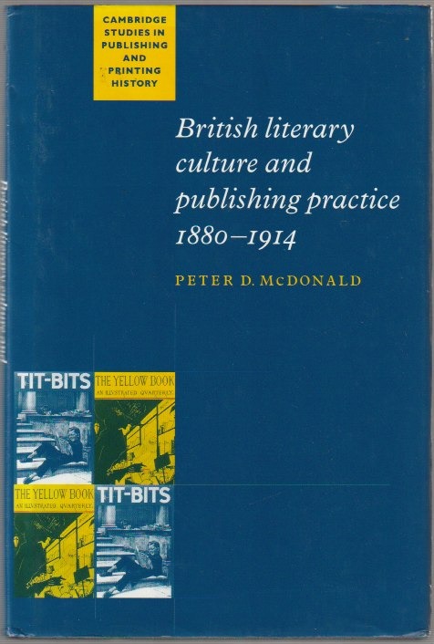 British literary culture and publishing practice 1880-1914 British literary culture and publishing practice 1880-1914