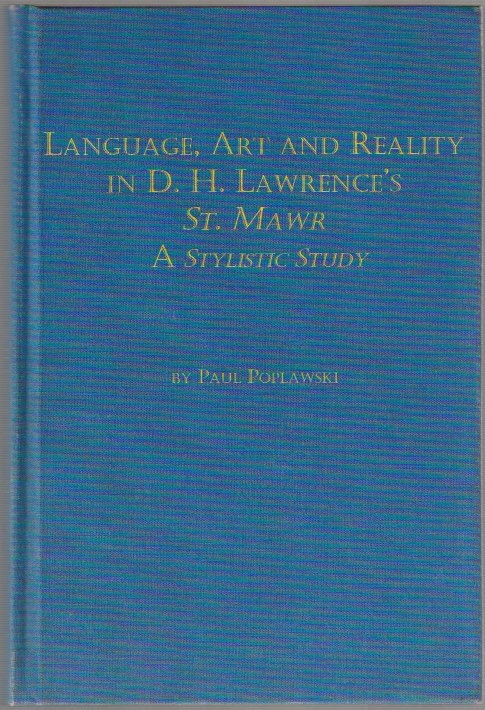 Language, art, and reality in D.H. Lawrence's St. Mawr : a stylistic study Language, art, and reality in D.H. Lawrence's St. Mawr : a stylistic study