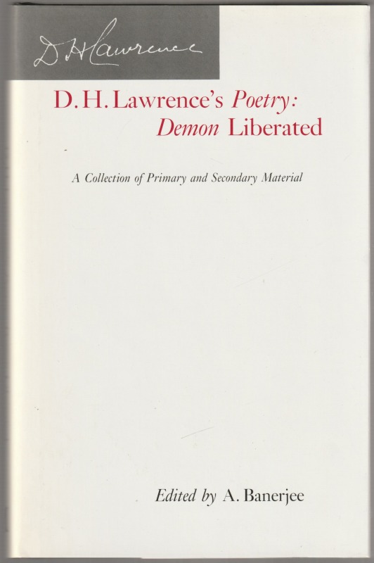 D. H. Lawrence's poetry : demon liberated : a collection of primary and secondary material