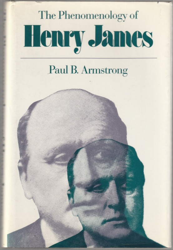 The phenomenology of Henry James. The phenomenology of Henry James.