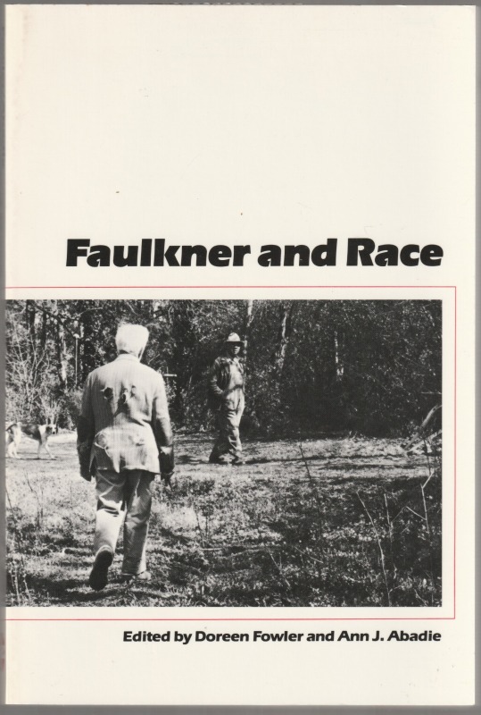 Faulkner and race : Faulkner and Yoknapatawpha, 1986. Faulkner and race : Faulkner and Yoknapatawpha, 1986.